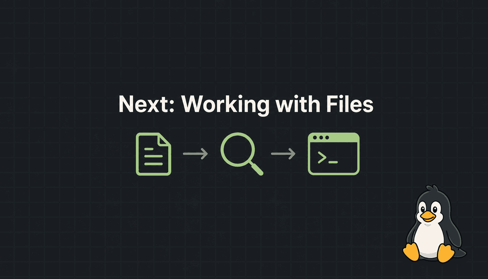 An outro card pointing to the next lesson on working with files, with cat, grep and pipe icons